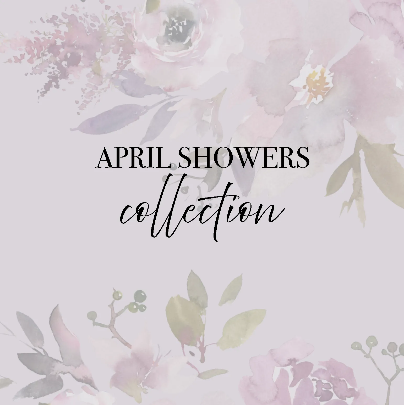 April Showers Collection